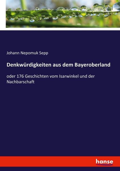 Produktbild: Denkw&uuml;rdigkeiten aus dem Bayeroberland