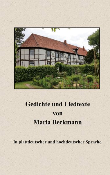 Produktbild: Gedichte und Liedtexte von Maria Beckmann