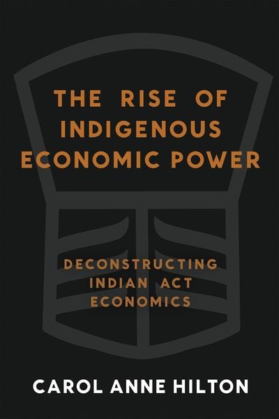 Produktbild: The Rise of Indigenous Economic Power