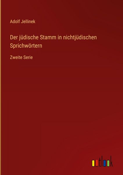 Produktbild: Der j&uuml;dische Stamm in nichtj&uuml;dischen Sprichw&ouml;rtern
