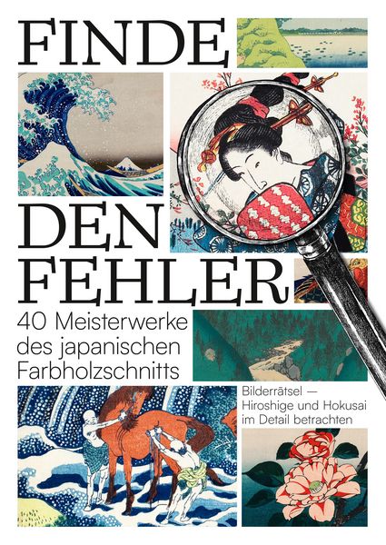Produktbild: Finde den Fehler &ndash; 40 Meisterwerke des japanischen Farbholzschnitts