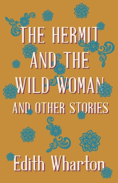 Produktbild: The Hermit and the Wild Woman, and Other Stories