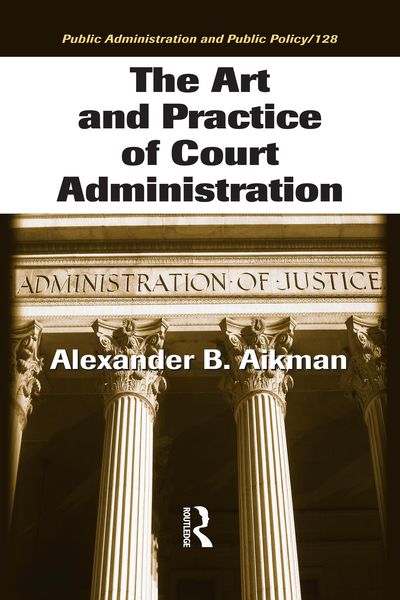 Produktbild: The Art and Practice of Court Administration