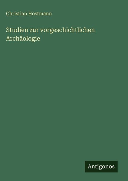 Produktbild: Studien zur vorgeschichtlichen Arch&auml;ologie