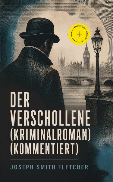 Produktbild: Der Verschollene (Kriminalroman) (Kommentiert)