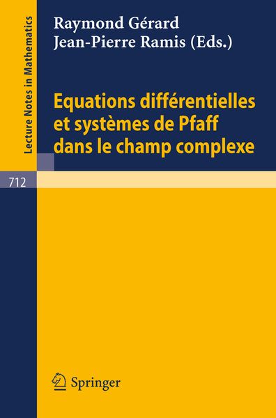 Produktbild: Equations Differentielles et Systemes de Pfaff dans le Champ Complexe I
