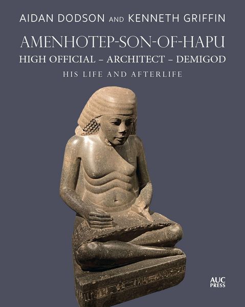 Produktbild: Amenhotep-son-of-Hapu, High Official, Architect, Demigod