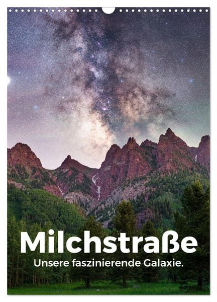 Produktbild: Milchstra&szlig;e - Unsere faszinierende Galaxie. (Wandkalender 2026 DIN A3 hoch), CALVENDO Monatskalender
