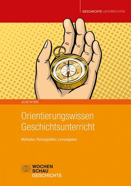 Produktbild: Orientierungswissen Geschichtsunterricht