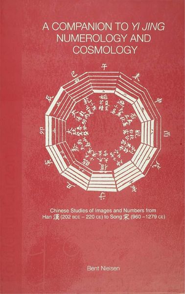Produktbild: A Companion to Yi jing Numerology and Cosmology
