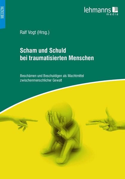 Produktbild: Scham und Schuld bei traumatisierten Menschen