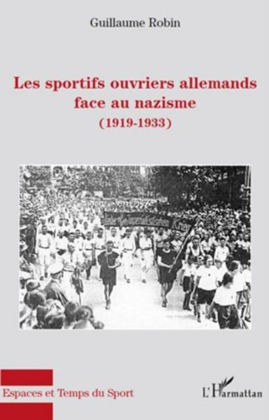 Produktbild: Les sportifs ouvriers allemands face au nazisme (1919-1933)