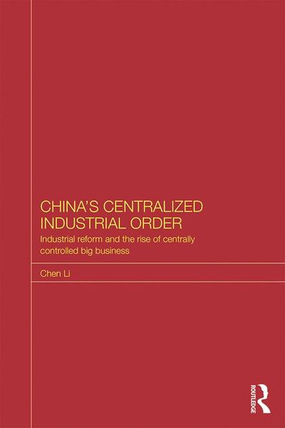 Produktbild: China's Centralized Industrial Order