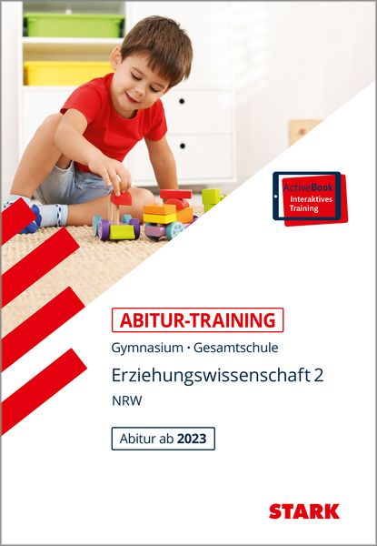STARK Erziehungswissenschaft 2 - Abitur-Training NRW, Set von Matthias Frohmann-Stadtlander,Stephanie Kleinwegener,Dr.Christoph Storck, Stark Verlag