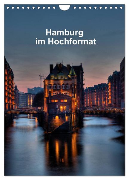 Produktbild: Hamburg im Hochformat (Wandkalender 2026 DIN A4 hoch), CALVENDO Monatskalender
