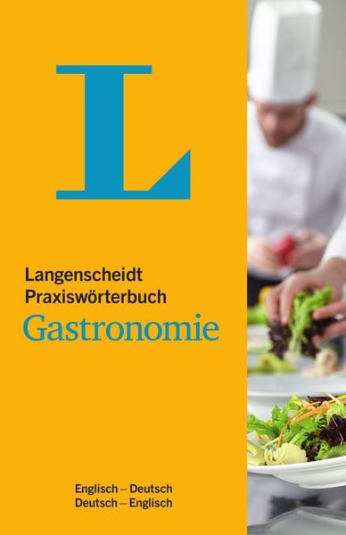Langenscheidt Praxiswörterbuch Gastronomie Englisch, Taschenbuch von Fritz Kerndter, Langenscheidt bei PONS Langenscheidt GmbH, 9783125140882