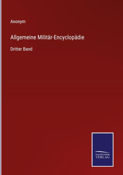 Produktbild: Allgemeine Milit&auml;r-Encyclop&auml;die