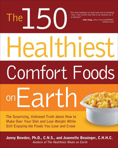 Produktbild: The 150 Healthiest Comfort Foods on Earth
