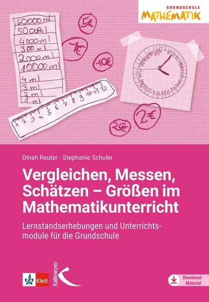 Produktbild: Vergleichen, Messen, Sch&auml;tzen - Gr&ouml;&szlig;en im Mathematikunterricht
