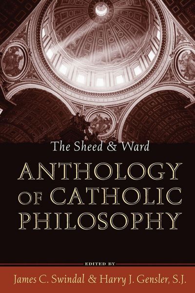 Produktbild: Sheed and Ward Anthology of Catholic Philosophy