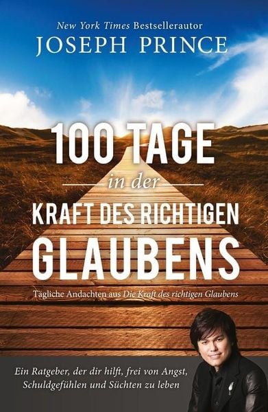 Produktbild: 100 Tage in der Kraft des richtigen Glaubens