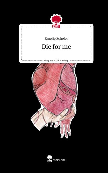 Produktbild: Die for me. Life is a Story - story.one