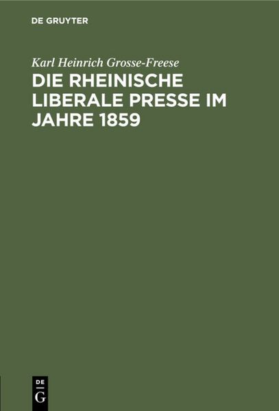 Produktbild: Die rheinische liberale Presse im Jahre 1859