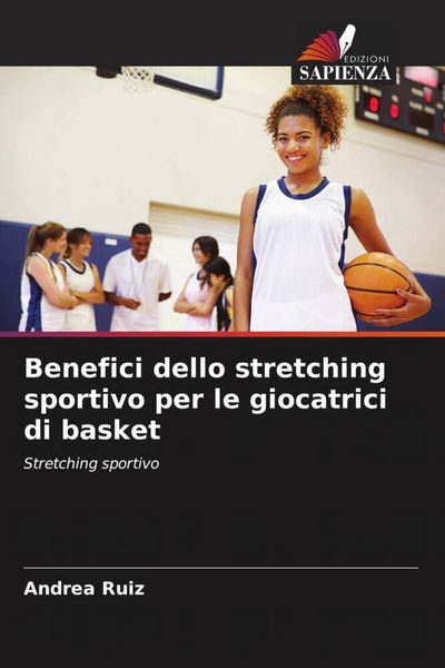Produktbild: Benefici dello stretching sportivo per le giocatrici di basket