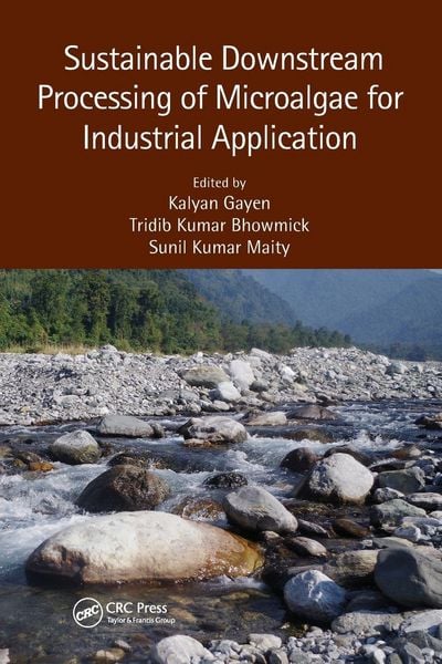 Produktbild: Sustainable Downstream Processing of Microalgae for Industrial Application