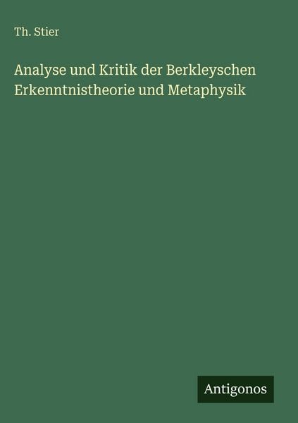 Produktbild: Analyse und Kritik der Berkleyschen Erkenntnistheorie und Metaphysik