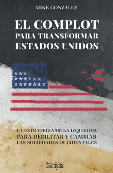 Produktbild: El complot para transformar Estados Unidos
