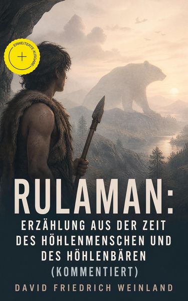 Produktbild: Rulaman: Erz&auml;hlung aus der Zeit des H&ouml;hlenmenschen und des H&ouml;hlenb&auml;ren (Kommentiert)