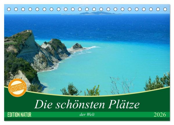 Produktbild: Die sch&ouml;nsten Pl&auml;tze der Welt (Tischkalender 2026 DIN A5 quer), CALVENDO Monatskalender
