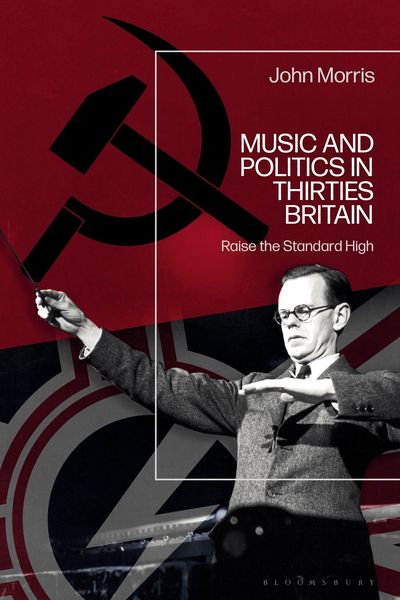 Produktbild: Music and Politics in Thirties Britain