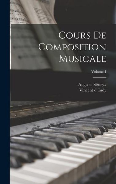 Produktbild: Cours de composition musicale; Volume 1