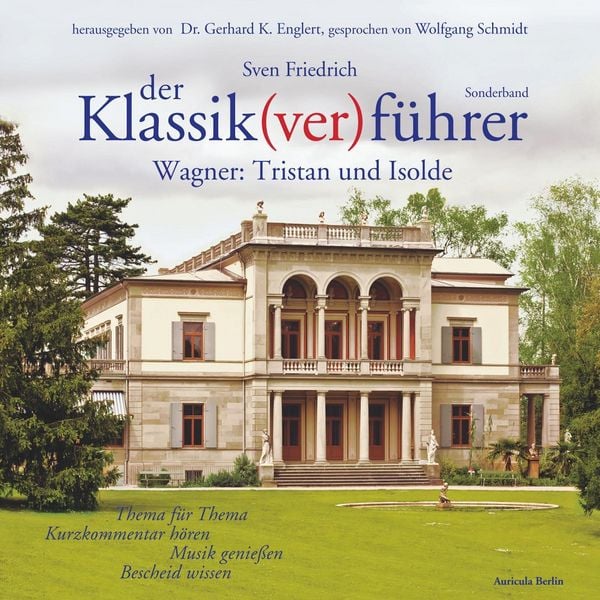 Produktbild: Der Klassik(ver)f&uuml;hrer - Sonderband Wagner: Tristan und Isolde