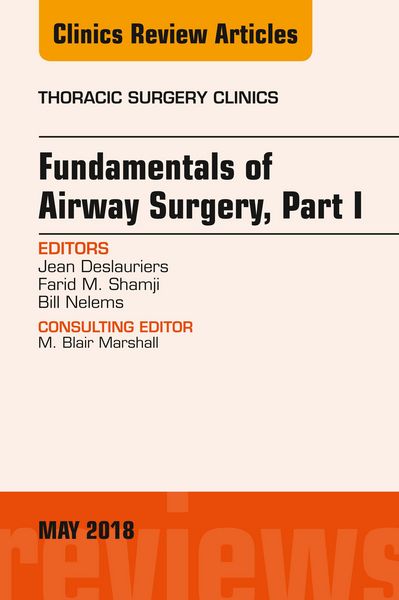 Produktbild: Fundamentals of Airway Surgery, Part I, An Issue of Thoracic Surgery Clinics