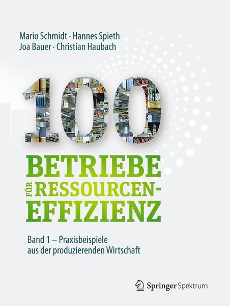 Produktbild: 100 Betriebe f&uuml;r Ressourceneffizienz - Band 1