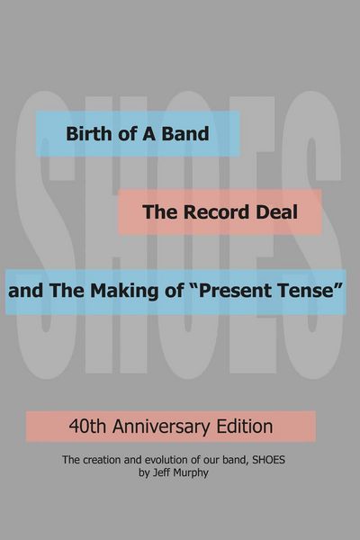 Produktbild: Birth of A Band, The Record Deal and The Making of &quote;Present Tense&quote;
