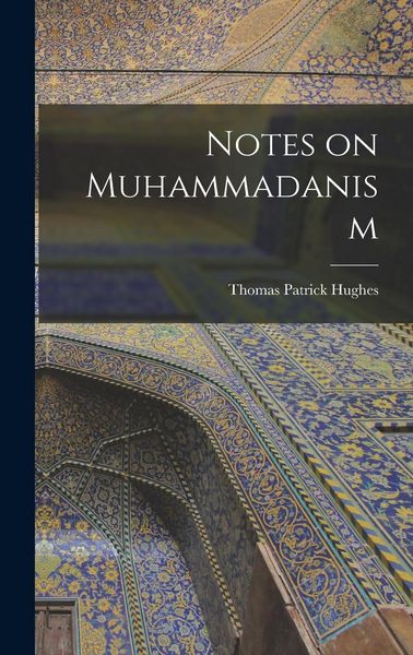Produktbild: Notes on Muhammadanism