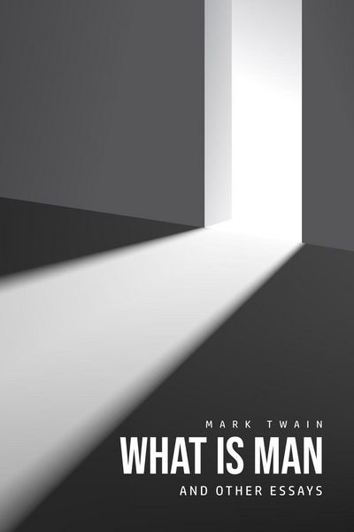 Produktbild: What Is Man? And Other Essays