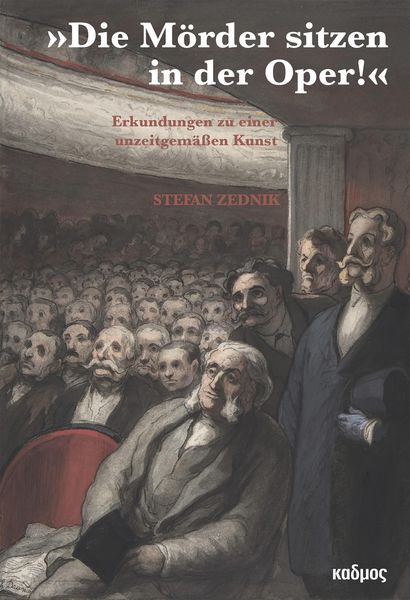 Produktbild: &raquo;Die M&ouml;rder sitzen in der Oper!&laquo;