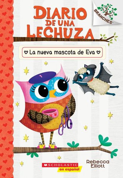 Produktbild: Diario de Una Lechuza #15: La Nueva Mascota de Eva (Owl Diaries #15: Eva's New Pet)