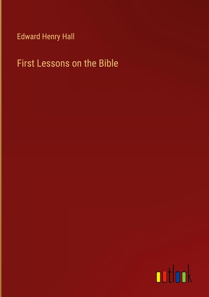 Produktbild: First Lessons on the Bible