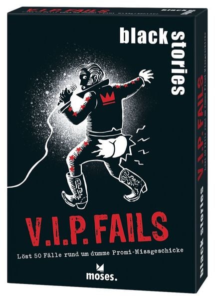 Black stories V.I.P. Fails