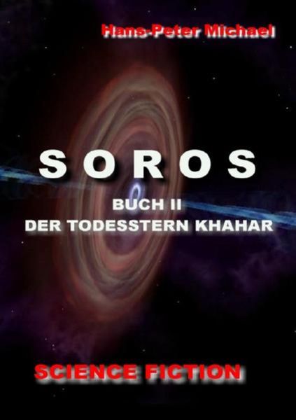 Soros Buch Ii, Taschenbuch von Hans-Peter Michael, Epubli, 9783844296334