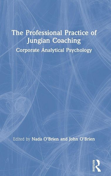 Produktbild: The Professional Practice of Jungian Coaching