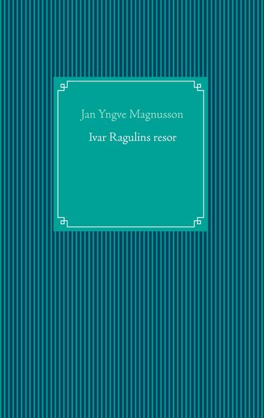 Produktbild: Ivar Ragulins resor