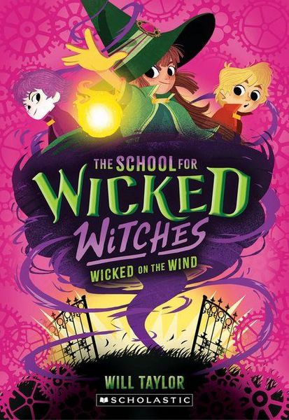 Produktbild: Wicked on the Wind (the School for Wicked Witches #3)