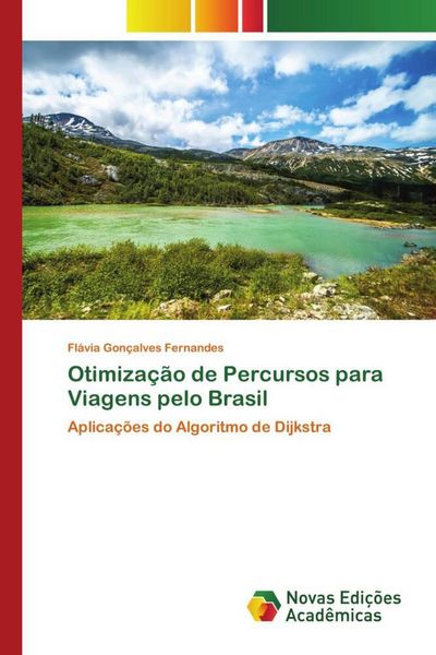 Produktbild: Otimiza&ccedil;&atilde;o de Percursos para Viagens pelo Brasil